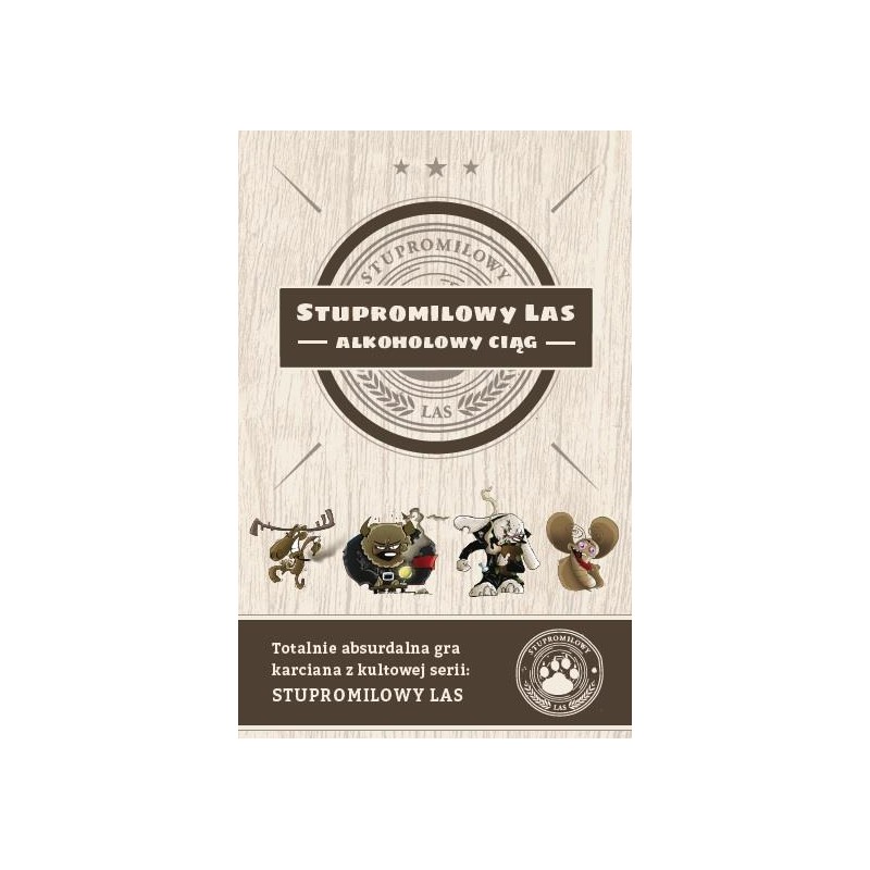 Gry-Stupromilowy Las -Alkoholowy Ciąg